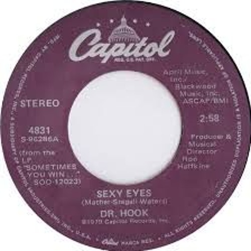 Dr. Hook - Sexy Eyes (REMIX)