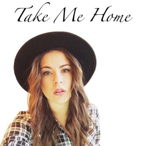 Niamh Harmon Take Me Home (Jess Glynne Cover)