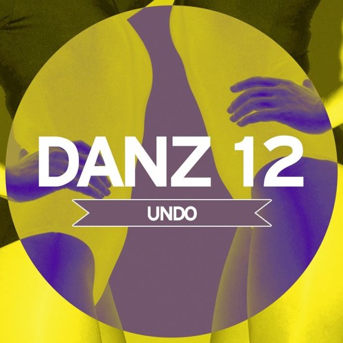 DANZ 12 Mixed by UNDO