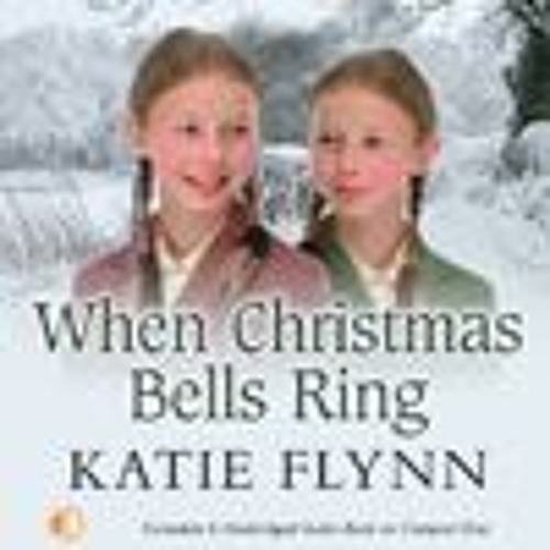 When Christmas Bells Ring by Katie Flynn
