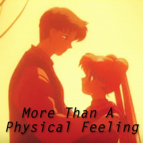 More Than A Physical Feeling