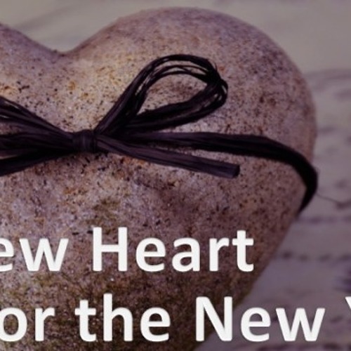 A New Heart For The New Year