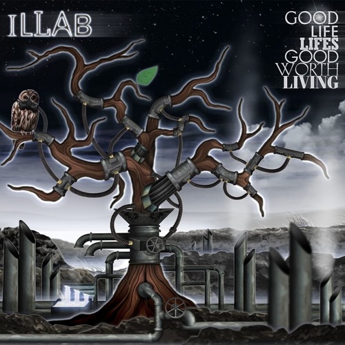 Illab - Good Life Life's Good Worth Living - 09 Ready To Dance
