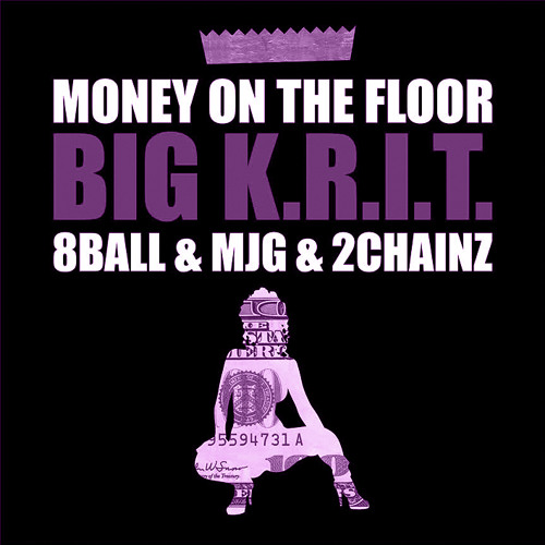 Big K.R.I.T. - Money On The Floor (Ft. 8Ball x MJG x 2 Chainz) (Chopped & Screwed)