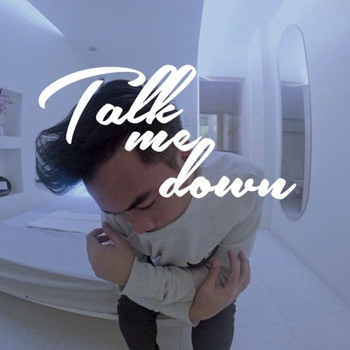 TALK ME DOWN - Troye Sivan