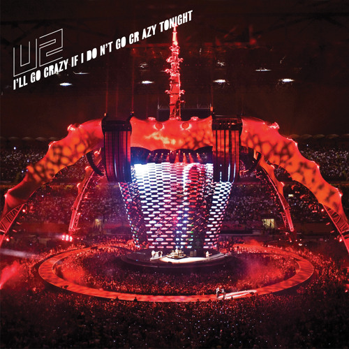 U2 - I'll Go Crazy If I Don't Go Crazy Tonight (Single Version)