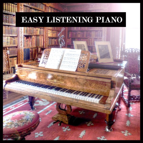 EASY PIANO - Easy Listening Piano