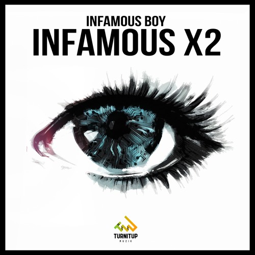 Infamous X2 Infamous Boy - M.L.A. OUT NOW