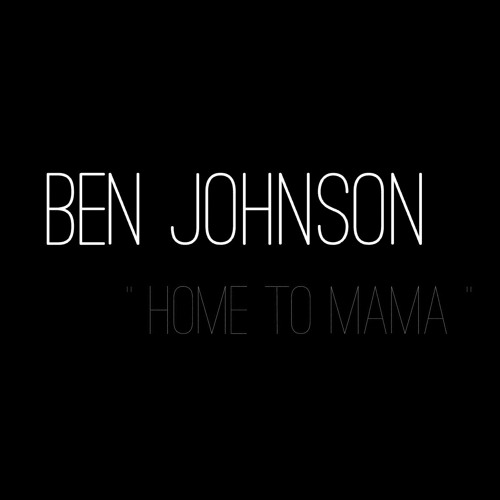Justin Bieber Ft Cody Simpson - Home To Mama ( Ben Johnson Official Audio Cover )