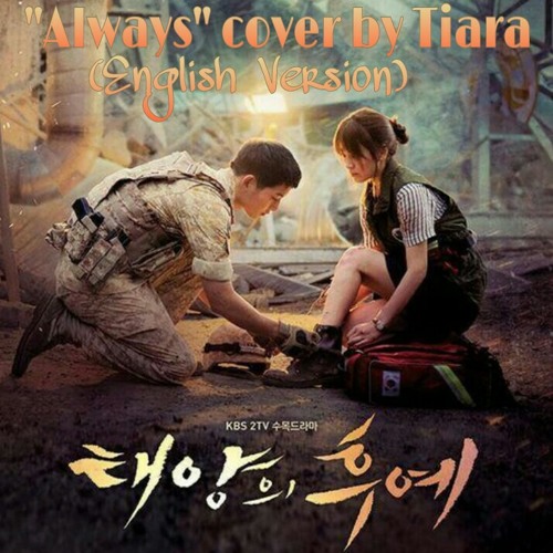Yoon Mi Rae - Always cover by Tiara(Descendants Of The Sun OST) English cover