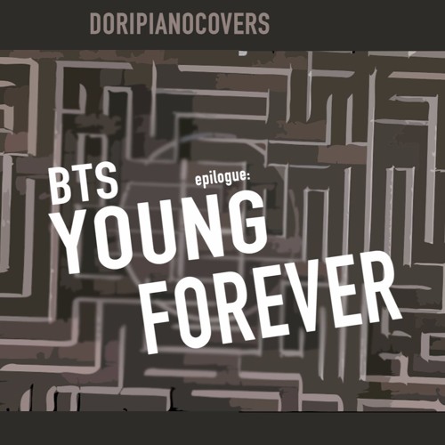 BTS - EPILOGUE Young Forever