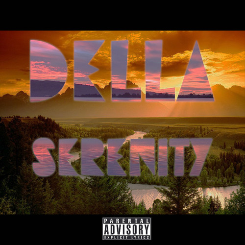 Della - Serenity (Prod. Reek Roman x Della)