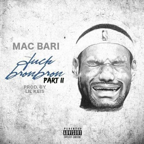 ( MacBari30) MAC BARI - FUCK BRON BRON PT2 (PROD BY 1LILKEIS)