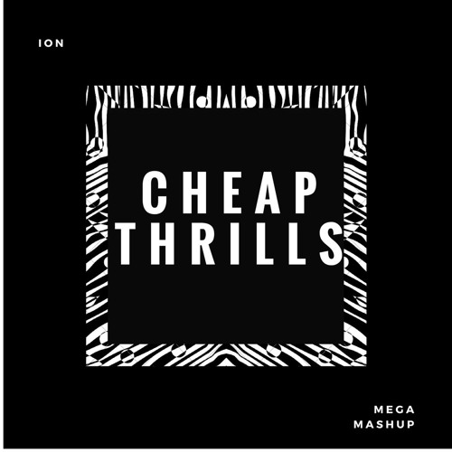Sia - Cheap Thrills (Remix & Mega Mash - Up)
