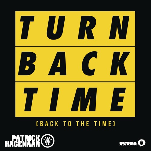 Turn Back Time (Back To The Time) (Radio Edit)