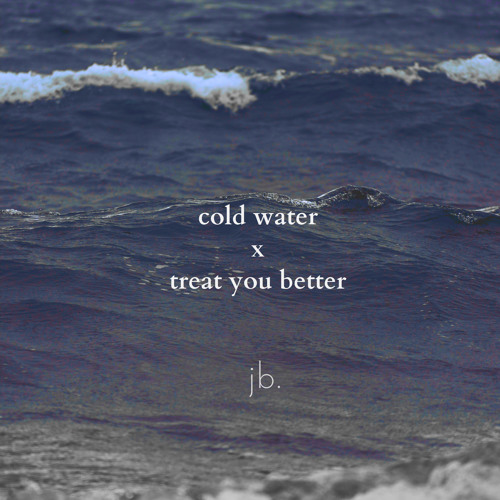cold water treat you better (justin bieber x shawn mendes cover) jb.