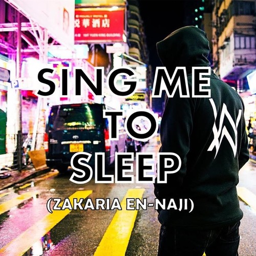 Alan Walker - Sing Me To Sleep ( Zaen)