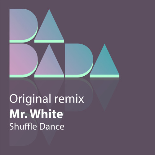 Da Da Da (original remix - shuffle dance)