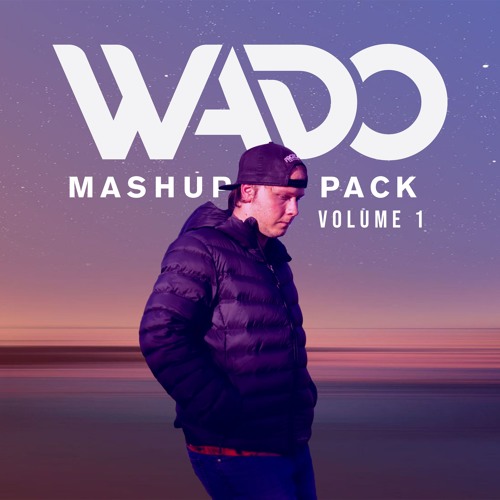 Wado's Mashup Pack Vol. 1 (Promo Mix)
