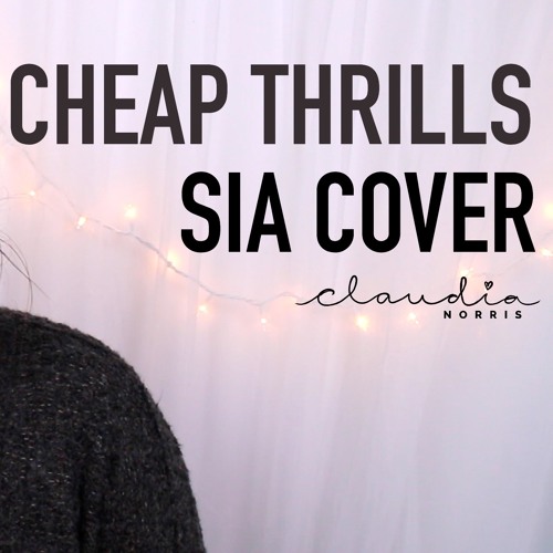 Cheap Thrills - SIA Cover