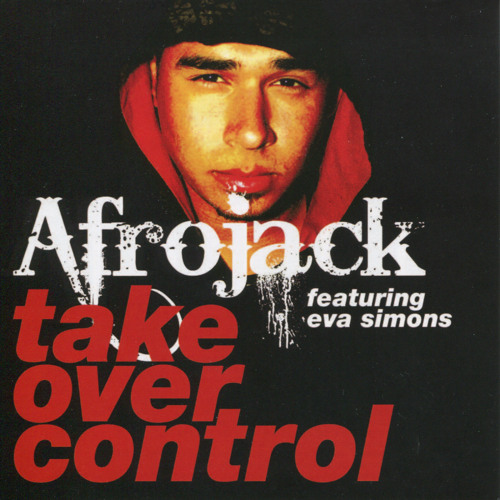 Take Over Control (Adam F. Mix) feat. Eva Simons