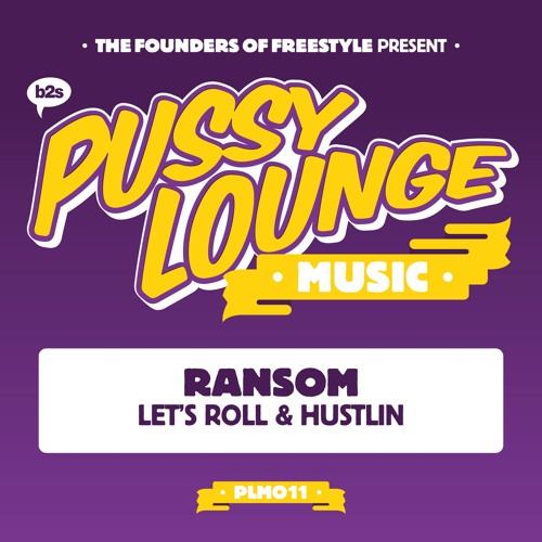 Ransom - Let's Roll PUSSY011