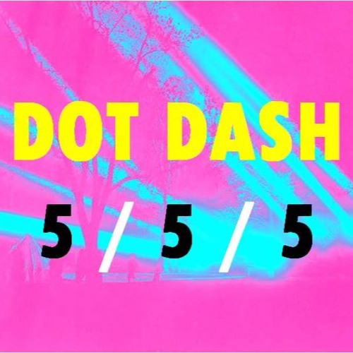 Dot Dash - 5 5 5 - 05 - Learn How To Fly