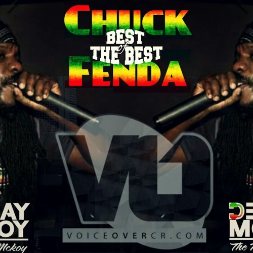 Chuck Fenda - The Best Of The Best!!!!