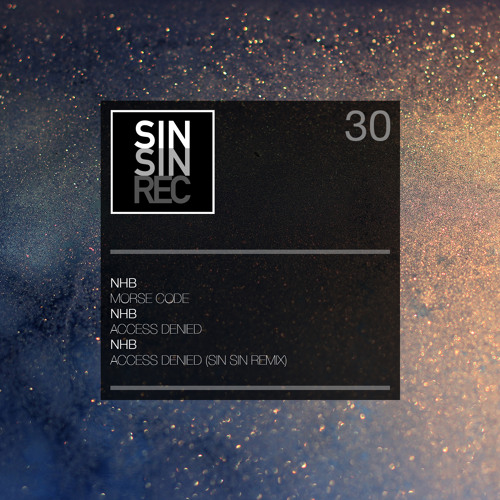 Sin Sin Records 30 by NHB incl. Sin Sin remix - out now-