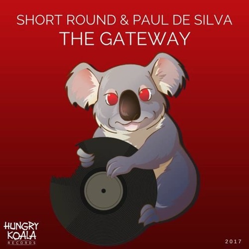 The Gateway(Original Mix)- Shortround & Paul De Silva OUT 14TH FEB