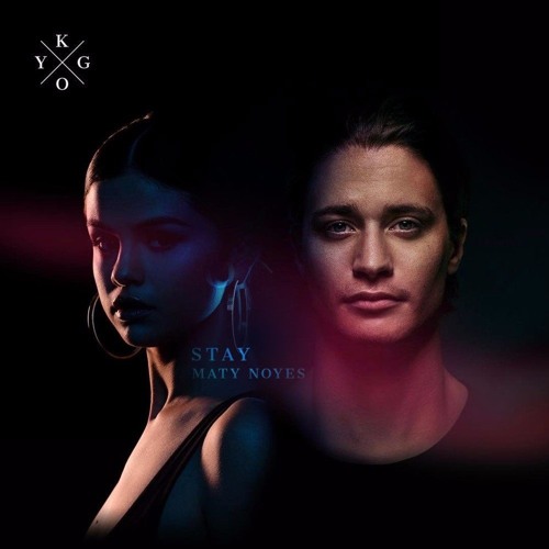 Kygo Selena Gomez - It Ain't Me v.s Kygo-Stay