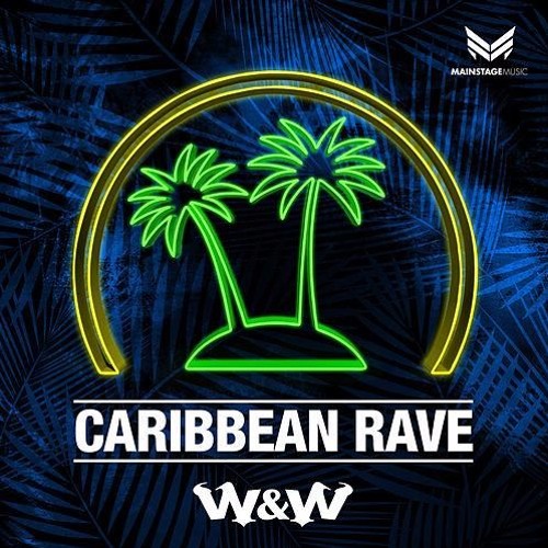 W&W - Caribbean Rave vs. How Deep Is Your Love (W&W Intro Edit) XDirTY Edit