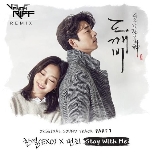 찬열 펀치 (CHANYEOL PUNCH) - Stay With Me (VenomRIFF Remix)