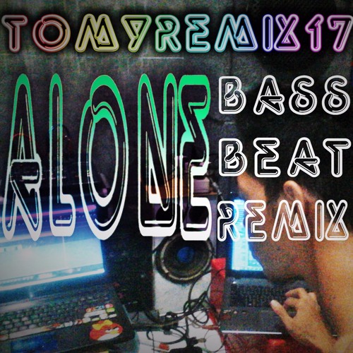 ALONE (i know im not alone)bassbeatremix