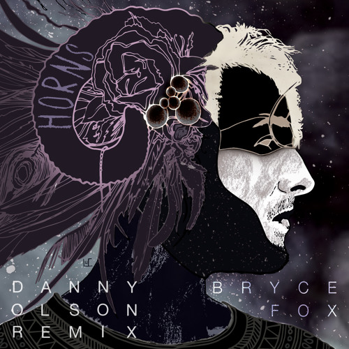 Bryce Fox - Horns (Danny Olson Remix)