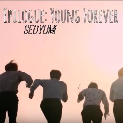 BTS (방탄소년단) - Epilogue Young Forever (English Version)