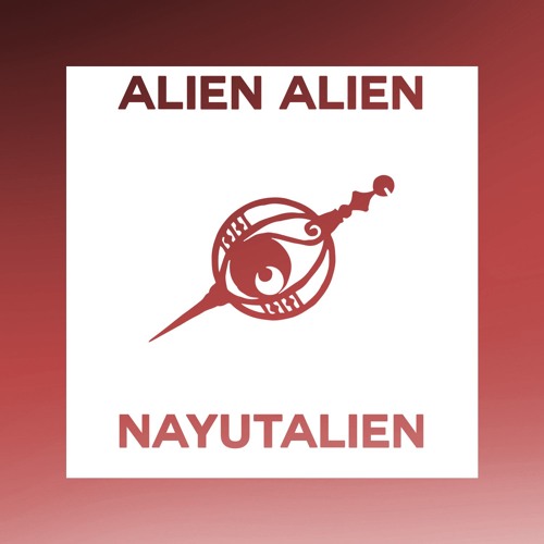 Alien Alien -Bossa Nova arrange- english ver. Okaエイリアンエイリアン-Bossa Nova Arrange-