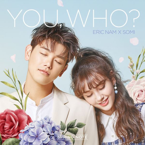 Eric Nam x Jeon Somi - You Who (cover)