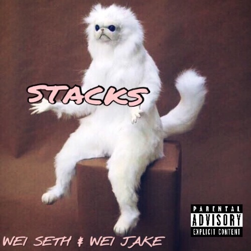 Stacks (feat. Wei Seth & Wei Jake) Prod. TheBeatPlug x K Stacks