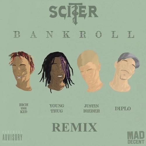 Diplo Justin Bieber Rich Chigga Young Thug Rich The Kid - BANK ROLL (Sciter Remix)
