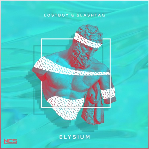 Lostboy & Slashtaq - Elysium NCS Release