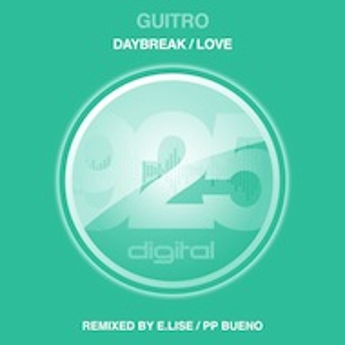 Guitro - Love (E.Lise & Rey Vercosa Remix) 925 Digital