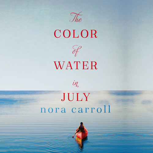 The Color of Water in July by Nora Carroll