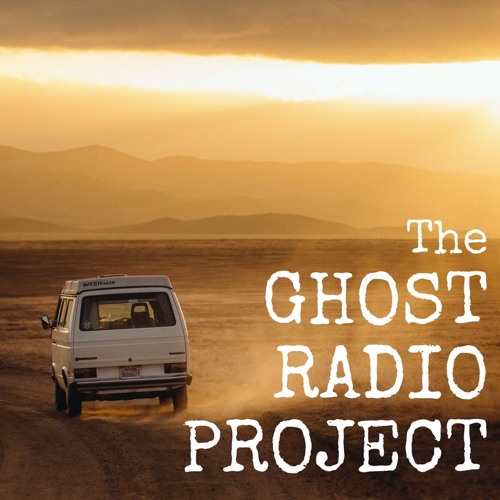 Preview The Ghost Radio Project