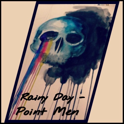 Rainy Day - Point Men