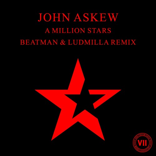 FEATURED AT ASOT829 John Askew - A Million Stars (Beatman and Ludmilla Remix) VII
