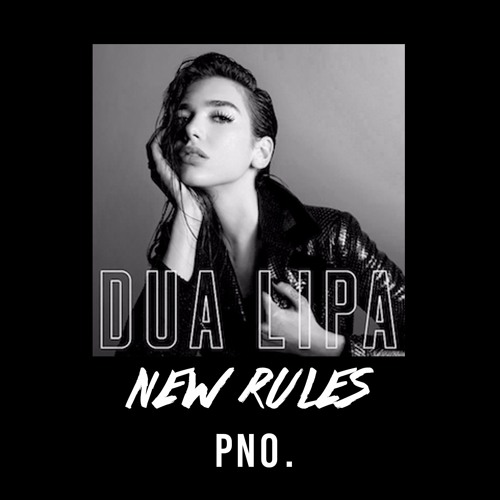 New Rules - Dua Lipa (Remix)