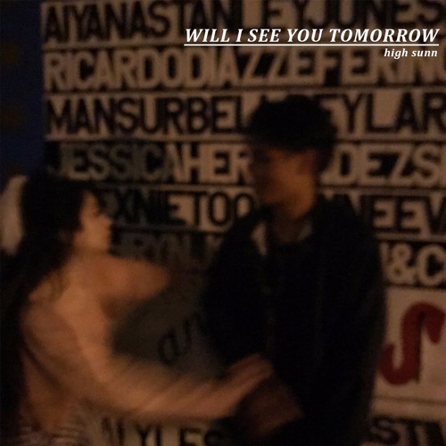 Will I See You Tomorrow