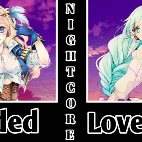 Nightcore - Let Me Love You & Faded