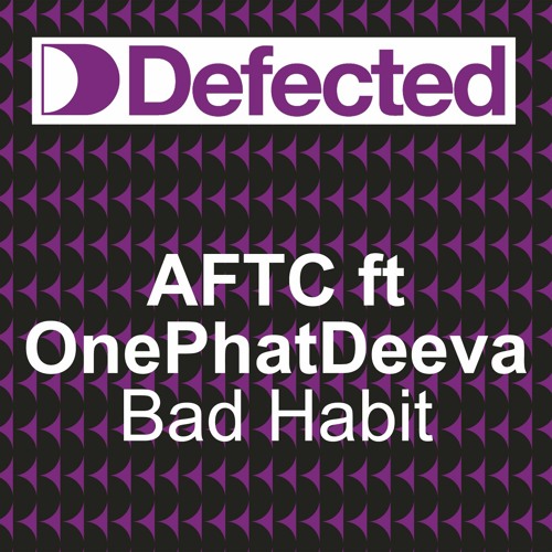 Bad Habit (ATFC Bad Bad Dub Baby)